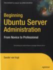 Image for Beginning Ubuntu Server Administration.