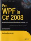 Image for Pro WPF in C# 2008: Windows Presentation Foundation with .NET 3.5