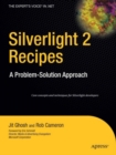 Image for Silverlight 2 recipes: a problem-solution approach