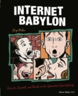 Image for Internet babylon: secrets, scandals and shocks on the information superhighway