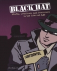 Image for Black hat: the criminals and misfits on the edge of today&#39;s technology
