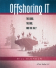 Image for Offshoring IT: the good, the bad and the ugly