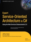 Image for Expert Service-Oriented Architecture In C#: Using the Web Services Enhancements 2.0