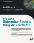 Image for Real World Enterprise Reports Using VB6 And VB .NET