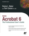 Image for Adobe Acrobat 6: the professional user&#39;s guide