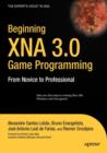 Image for Beginning XNA 3.0 Game Programming : From Novice to Professional