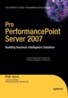 Image for Pro PerformancePoint Server 2007 : Building Business Intelligence Solutions