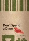 Image for Don&#39;t Spend A Dime
