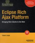 Image for Eclipse Rich Ajax Platform: Bringing Rich Client to the Web