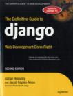 Image for The Definitive Guide to Django : Web Development Done Right