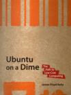 Image for Ubuntu on a Dime : The Path to Low-Cost Computing
