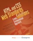 Image for HTML and CSS Web Standards Solutions : A Web Standardistas&#39; Approach