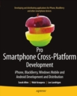 Image for Pro Smartphone Cross-Platform Development: iPhone, Blackberry, Windows Mobile and Android Development and Distribution