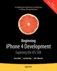 Image for Beginning iPhone 4 development  : exploring the iOS SDK