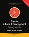 Image for Beginning iPhone 4 development: exploring the iOS SDK