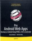 Image for Pro Android web apps  : develop for Android using HTML5, CSS3 &amp; JavaScript
