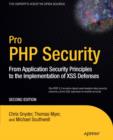 Image for Pro PHP security: from application security principles to the implementation of XSS defenses