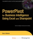 Image for PowerPivot for Business Intelligence Using Excel and SharePoint