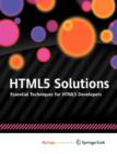 Image for HTML5 Solutions : Essential Techniques for HTML5 Developers