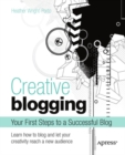 Image for Creative blogging: your first steps to a successful blog