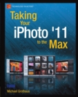 Image for Taking your iPhoto &#39;11 to the max
