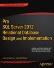 Image for Pro SQL server 2012 relational database design and implementation
