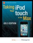 Image for Taking your iPod touch to the Max, iOS 5 Edition