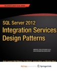 Image for SQL Server 2012 Integration Services Design Patterns