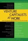Image for Venture Capitalists at Work: How VCs Identify and Build Billion-Dollar Successes