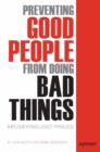 Image for Preventing good people from doing bad things: implementing least privilege