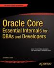 Image for Oracle Core: Essential Internals for DBAs and Developers