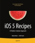 Image for iOS 5 recipes: a problem-solution approach