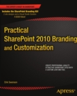 Image for Practical SharePoint 2010 branding and customization