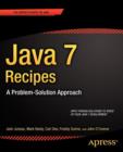 Image for Java 7 Recipes : A Problem-Solution Approach