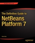 Image for The Definitive Guide to NetBeans™ Platform 7