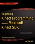 Image for Beginning Kinect Programming with the Microsoft Kinect SDK