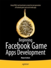 Image for Beginning Facebook game apps development