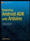 Image for Beginning Android ADK with Arduino