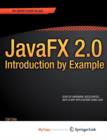 Image for JavaFX 2.0: Introduction by Example