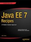 Image for Java EE 7 recipes: a problem-solution approach