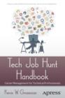 Image for Tech Job Hunt Handbook: Career Management for Technical Professionals