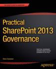 Image for Practical SharePoint 2013 governance