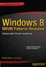 Image for Windows 8 MVVM Patterns Revealed: covers both C# and JavaScript