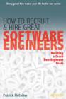 Image for How to recruit and hire great software engineers: building a crack development team