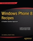 Image for Windows Phone 8 Recipes : A Problem-Solution Approach