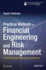 Image for Practical Methods of Financial Engineering and Risk Management : Tools for Modern Financial Professionals