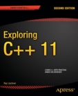 Image for Exploring C++ 11