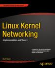 Image for Linux Kernel Networking: Implementation and Theory