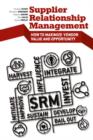 Image for Supplier relationship management: how to maximize vendor value and opportunity