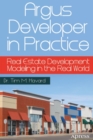 Image for Argus Developer in Practice: Real Estate Development Modeling in the Real World